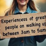 experiences of great people on waking up between 3am to 5am