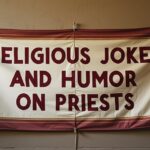 Religious Jokes on Dedicated Priests